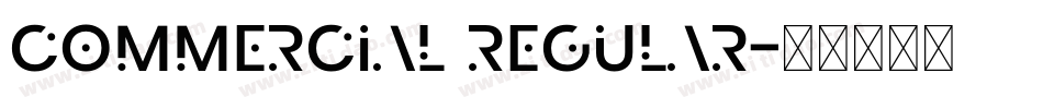 Commercial Regular字体转换